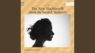 Chapter 74 - The New Machiavelli - Book the Second: Margaret