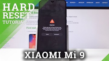 HARD RESET XIAOMI Mi 9 - Factory Reset / Restore Defaults