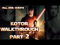 Star Wars Knights of the Old Republic KOTOR Walkthrough Star Wars Knights of the Old Republic KOTOR Walkthrough