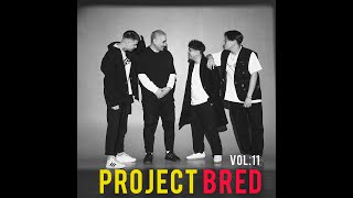 Project Bred Vol.11 - Затянул