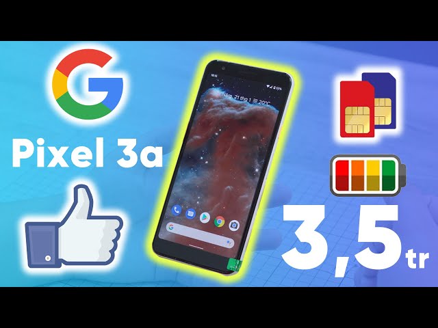 Pixel 3a giá rẻ 3,5 triệu: 2 sim, camera đẹp, pin trâu, còn gì nữa?