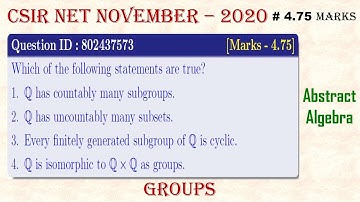 ||CSIR NET NOVEMBER - 2020|| Question - ID 802437573; Part - C|| Abstract Algebra|| Groups||