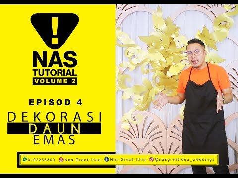 NAS TUTORIAL VOL. 2 EP. 4 -  DEKORASI DAUN EMAS