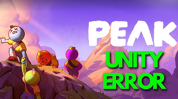 Fix PEAK Unity Crash Error on PC ✅ Unity 6000.0.361f_9fe3b5f71dbb Crash Fix ✅⚠️ EASY