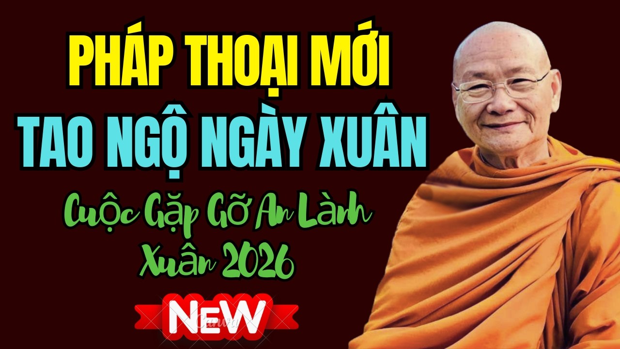 Tao Ngộ Ngày Xuân - Cuộc Gặp Gỡ An Lành (Rất Hay và Ý Nghĩa) | HT Viên Minh