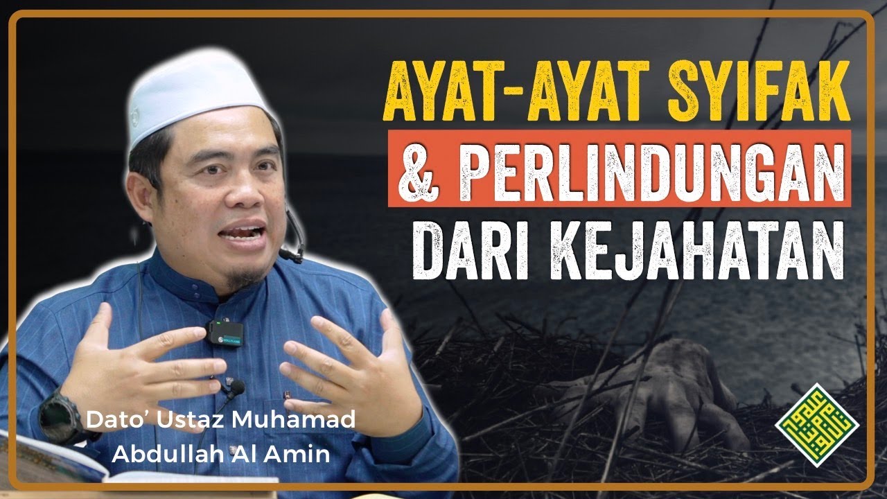 Amalan ayat-ayat Al-Quran - Pelindung dan Syifak