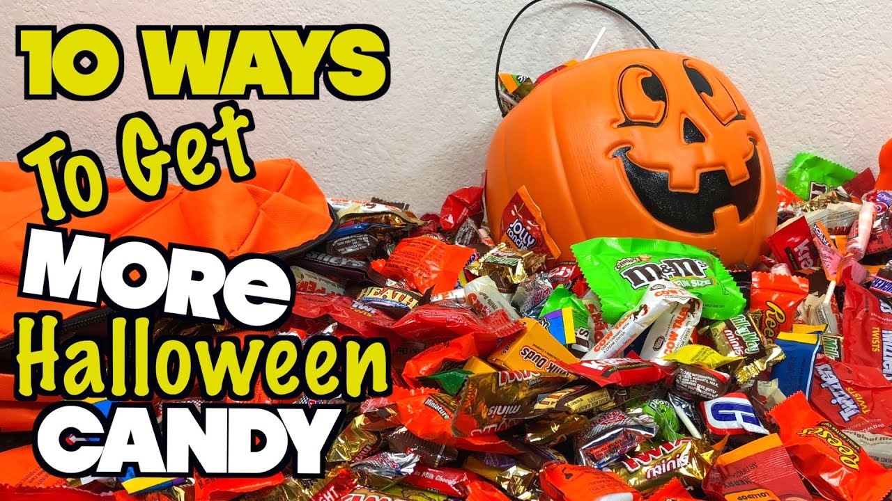 10 Ways To Get More Halloween Candy - PART 5 (MUST TRY) Trick Or Treat ...