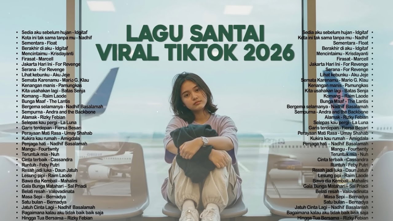 Lagu Santai Viral Tiktok 2026