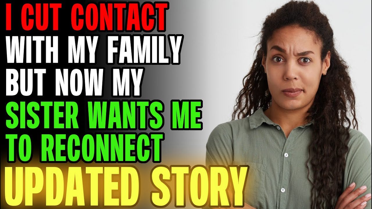 Я ПРЕКРАТИЛА СВЯЗЬ С РОДИТЕЛЯМИ, НО ТЕПЕРЬ МОЯ СЕСТРА ХОЧЕТ, ЧТОБЫ Я ВОЗОБНОВИЛА СВЯЗЬ... r/Отнош...