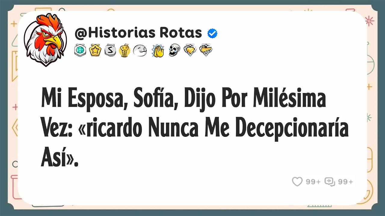 Mi Esposa Dijo Por Milésima Vez: «ricardo Nunca Me Decepcionaría Así».