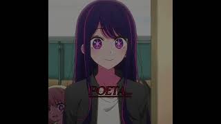 ##AIHOSHINO:: || poeta..☆ || #oshinoko #parati #anime #aihoshino #edit #Ai #poetry #soldado #rey