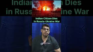 Indian Citizen Dies in Russia-Ukraine War | Major Drone Attack Near Moscow#shortsviral