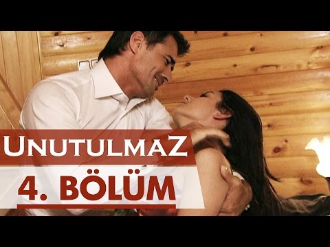 Unutulmaz 4. Bölüm @unutulmaz