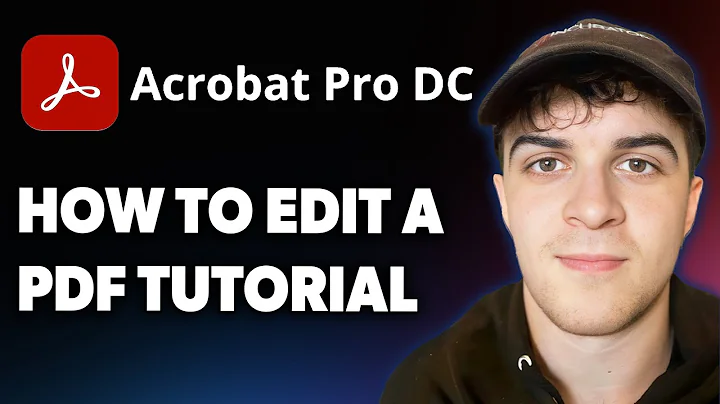 How to Edit a PDF Adobe Acrobat Tutorial [2025 Full Guide]