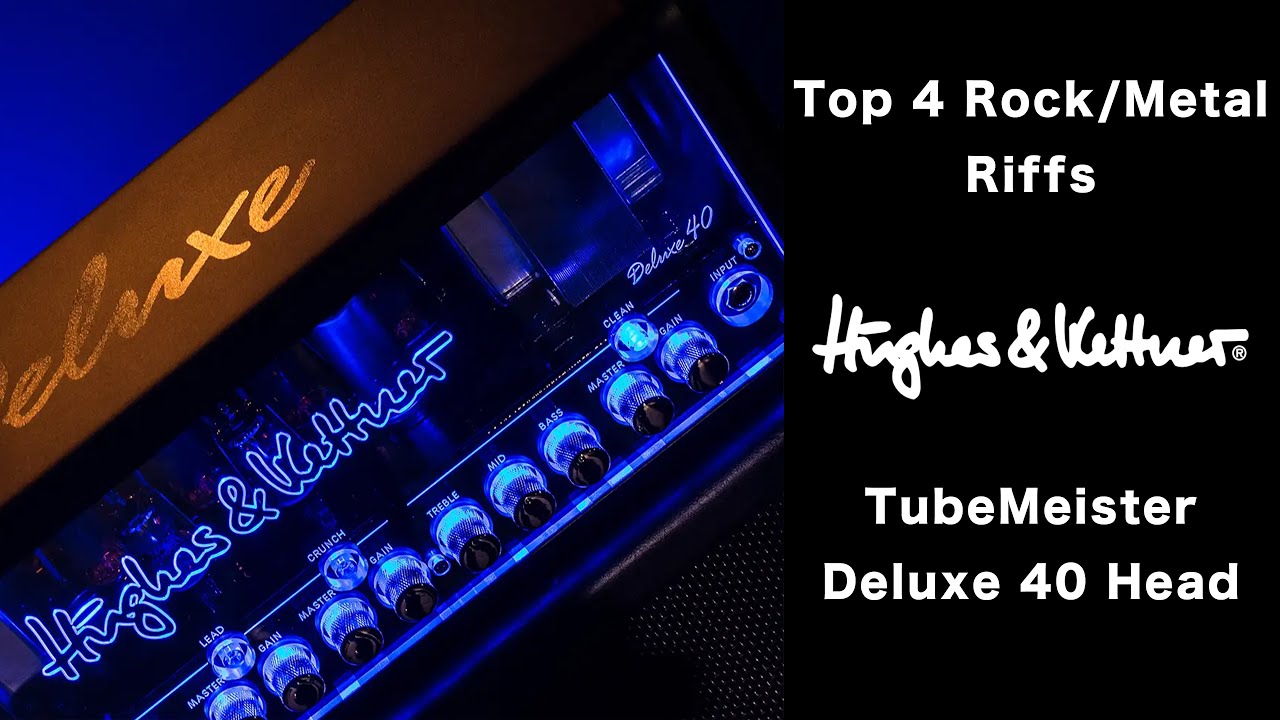 Top 4 Rock / Metal Riffs | Hughes & Kettner TubeMeister Deluxe 40