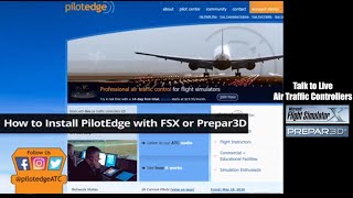 How to Install PilotEdge into FSX/Prepar3D