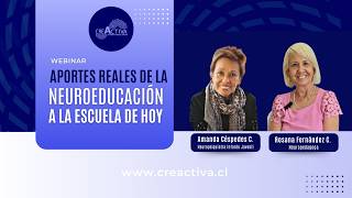 Webinar Aportes reales de la Neuroeducación a la escuela de hoy - Amanda Céspedes y Rosana Fernández