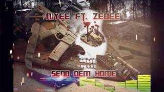 Niyee Ft.  Zebee - Send Dem Home (Audio Visual)