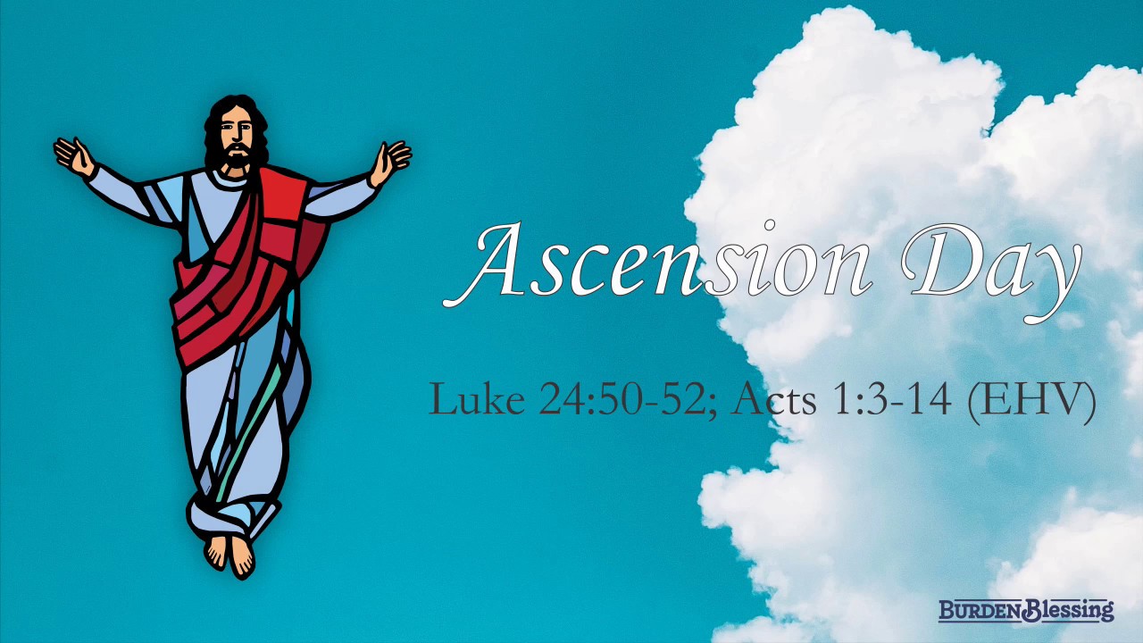A narrative account of the Ascension of Jesus YouTube