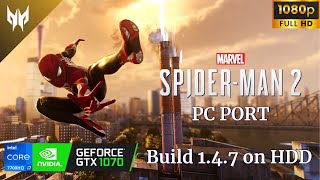 Spider Man 2 PC Port Build 1.4.7 Gameplay and Performance GTX 1070 I7 7700HQ on Laptop