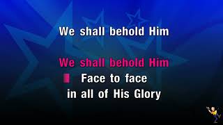 We Shall Behold Him - Sandi Patti (KARAOKE)