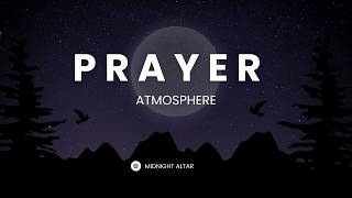 Deep Midnight Prayer Instrumental – 60 Minutes of Quiet Worship