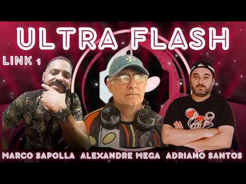 PROGRAMA ULTRA FLASH 11.06.26 DJ MARCO SAPOLLA ,  DJ ADRIANO SANTOS E DJ ALEXANDRE MEGA