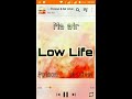Ma Air Ft Poison & Alvin _ low Life