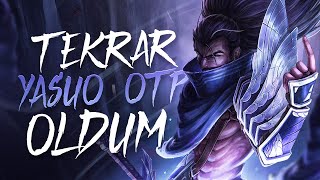 LARS | YENİDEN YASUO OTP OLDUM