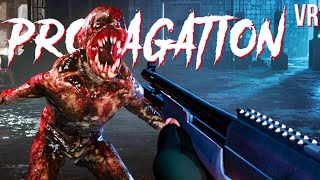 Lets Try Propagation VR Oculus Quest 2 Horror!