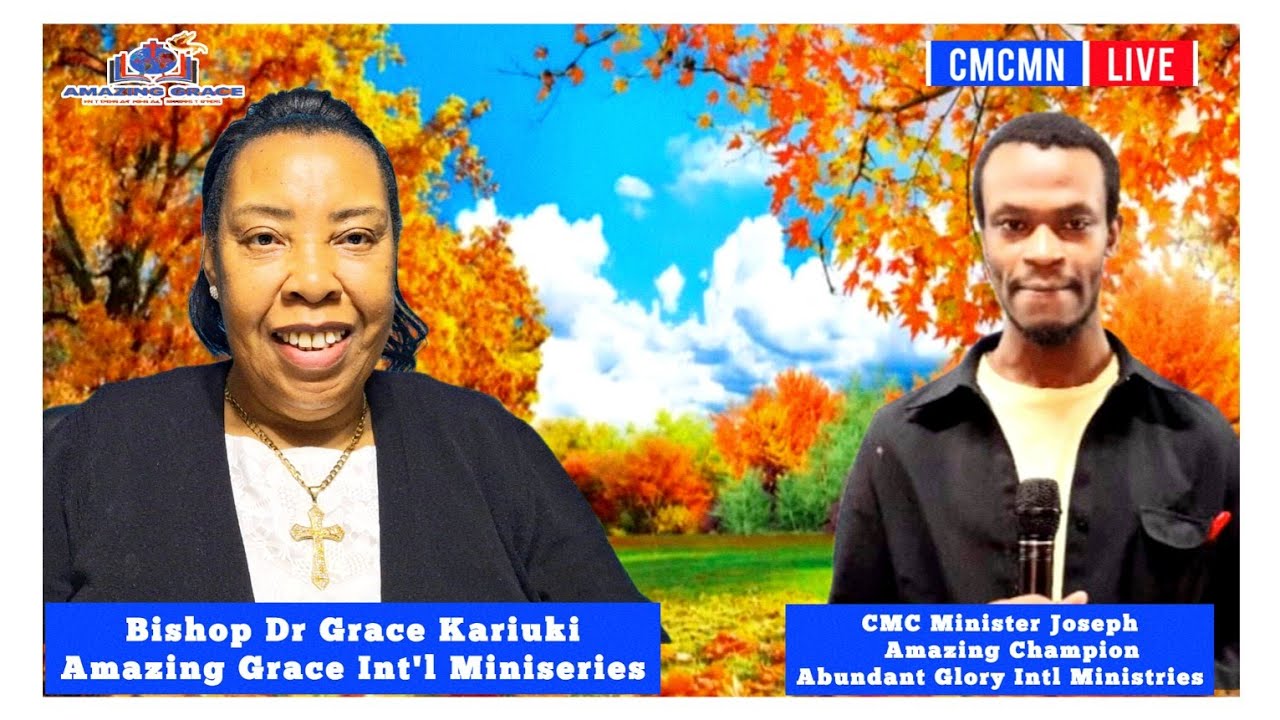 The Realm of Courage – Bishop Dr Grace Kariuki & CMC Minister Joseph