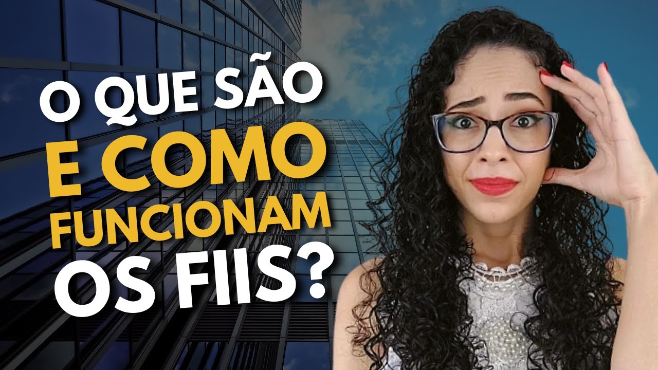 O que é FIIs? Entenda o que são, como funcionam e como ganhar dinheiro com os Fundos Imobiliários