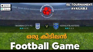 ഒരു കിടിലൻ ISL Game | Pro League Soccer | ISL game in android | malayalam screenshot 4