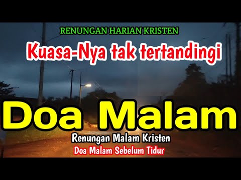 Renungan malam - Kuasa-Nya tak tertandingi - Doa malam 04 Agustus 2026 Suara Injil