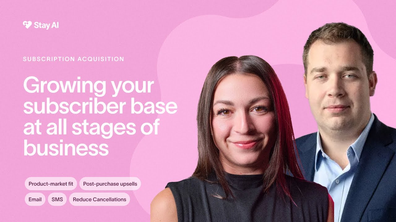 Subscription Acquisition: Growing your subscriber base at all stages of business