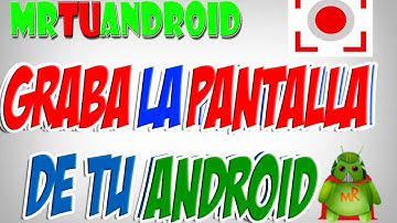 Graba la Pantalla de tu Android con "SCR Screen Recorder Pro" // Root // Configuración