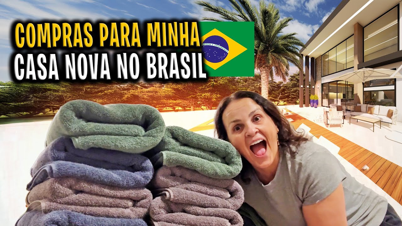  COMECEI AS COMPRAS PRA NOSSA CASA NOVA DO BRASIL 🇧🇷 !
