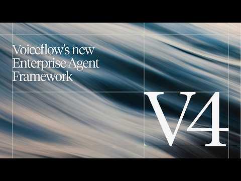 Voiceflow V4 Enterprise Agent Framework introduction video thumbnail