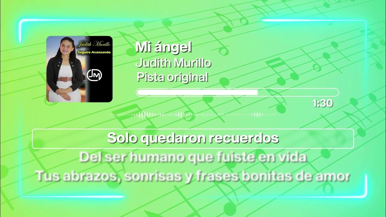 Judith Murillo Mi Amor Por Siempre Letra (Karaoke) Mi ángel - Judith Murillo - YouTube