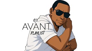 AVANT playlist (by O) #rnbplaylist #rnbclassics  #2025playlist