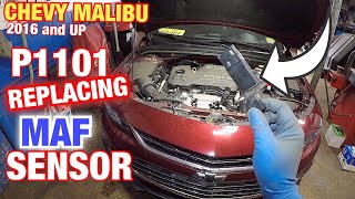 How to rpelace MAF sensor on 2016 Chevy Malibi code P1101