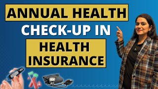 Annual Health Check-Ups in Health Insurance | FREE Medical Check-Up Every Year | Gurleen Kaur Tikku screenshot 3