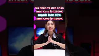 Intel core i5 mạnh hơn Intel core i9? | An Phát Computer