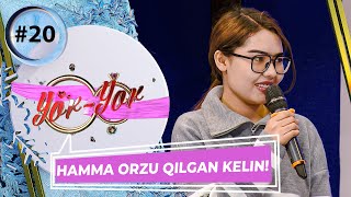 Yor-yor 20-son HAMMA ORZU QILGAN KELIN! (15.02.2023)
