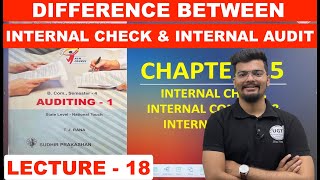 Difference Between Internal Check & Internal Audit | Auditing | Bcom Sem 4 | Lecture - 18 | UGT
