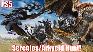 Quick Seregios & Arkveld hunt! w/ @ActingRelic | Monster Hunter Wilds | PS5