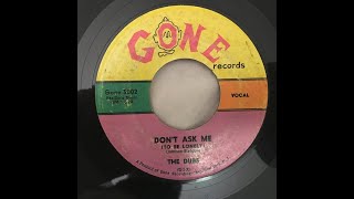 The Dubs - Don’t Ask Me To Be Lonely 1957