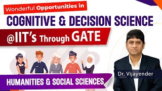 Cognitive Science in IITs For Humanities & Social Sciences | Humanities with GATE | PGC Humanities