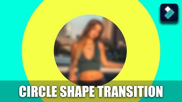 Animated Circle Shape Transition On Filmora 11