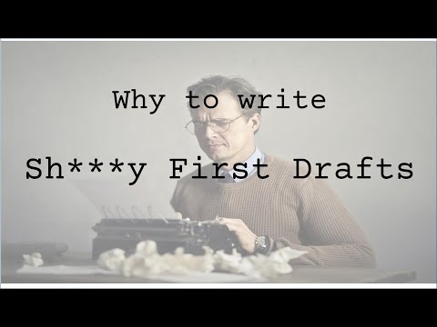 Why Your First Draft should SUCK